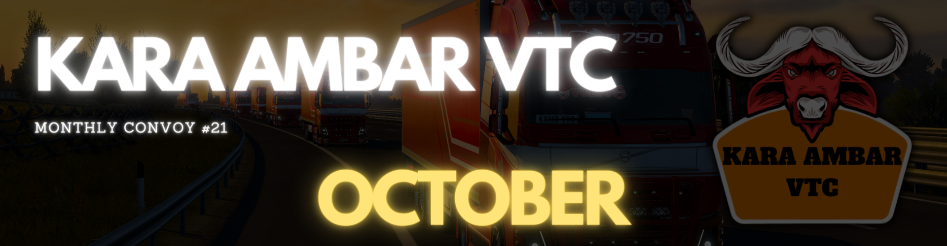 KARA AMBAR VTC MONTHLY CONVOY #21